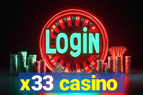 x33 casino